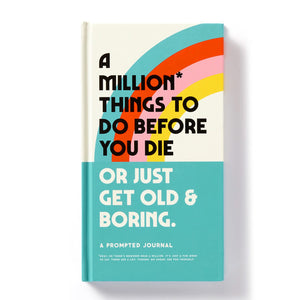 JOURNAL | A MILLION THINGS TO DO BEFORE YOU DIE PROMPTED JOURNAL