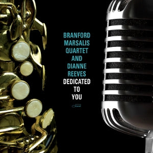 BRANFORD MARSALIS QUARTET | Dedicated To You