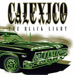 CALEXICO | BLACK LIGHT