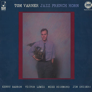 TOM VARNER | JAZZ FRENCH HORN