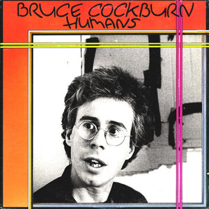 BRUCE COCKBURN | HUMANS