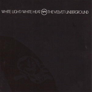 VELVET UNDERGROUND | WHITE LIGHT WHITE HEAT (REMASTERED)