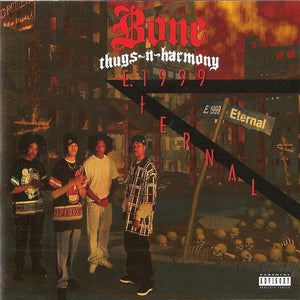 BONE THUGS N HARMONY | E 1999 ETERNAL