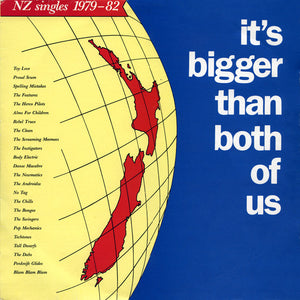 VARIOUS | ITS BIGGER THAN BOTH OF US - NZ SINGLES 1979 - 82 (2LP)