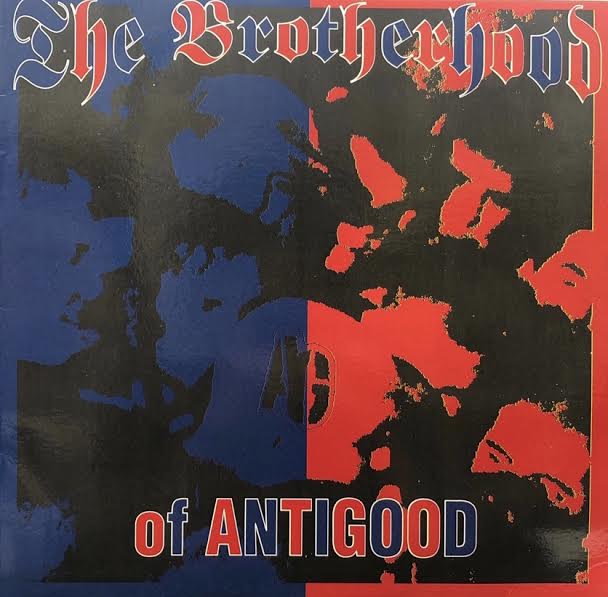 VARIOUS | BROTHERHOOD OF ANTIGOOD
