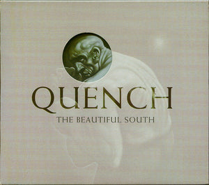 BEAUTIFUL SOUTH | QUENCH