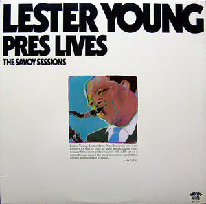 LESTER YOUNG | PRES LIVES