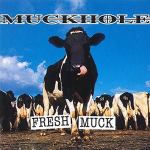 MUCKHOLE | FRESH MUCK