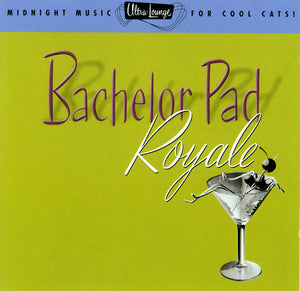 VARIOUS | ULTRA LOUNGE 4 BACHELOR PAD ROYALE