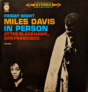 MILES DAVIS | IN PERSON FRIDAY NIGHT AT THE BLACKHAWK SAN FRANCISCO VOLUME 1 - US STEREO 6 EYE