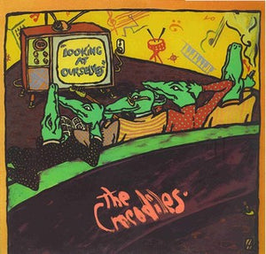 CROCODILES | LOOKING AT OURSELVES