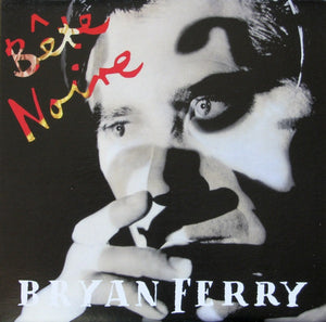BRYAN FERRY | BETE NOIRE - AU