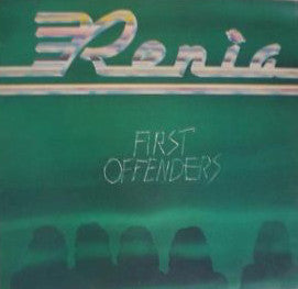 RENIA | FIRST OFFENDERS