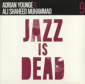 ADRIAN YOUNGE / AL SHAHEED MUHAMMAD | JAZZ IS DEAD 9 INSTRUMENTALS - VINYL ME PLEASE NUMBERED EDITION - VIOLET VINYL
