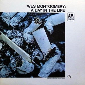 WES MONTGOMERY | DAY IN THE LIFE - US GATEFOLD