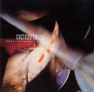 COCTEAU TWINS | STARS AND TOPSOIL COLLECTION 1982-1990