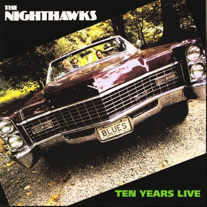 NIGHTHAWKS | TEN YEARS LIVE - US