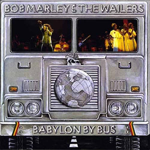 BOB MARLEY | BABYLON BY BUS