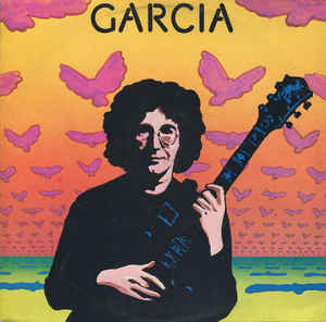 JERRY GARCIA / GRATEFUL DEAD | GARCIA - 1974 - US