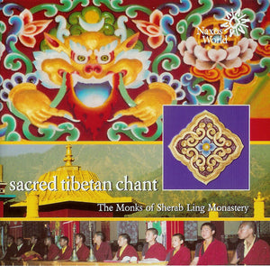 MONKS OF SHERAB LING | SACRED TIBETAN CHANT