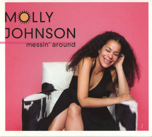 MOLLY JOHNSON | MESSIN AROUND (DIGI)