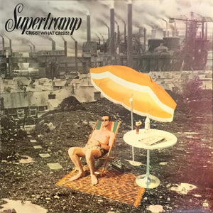 SUPERTRAMP | CRISIS WHAT CRISIS - UK