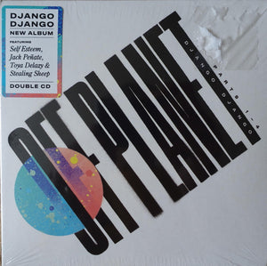 DJANGO DJANGO | OFF PLANET PARTS 1 - 4 (2CD) (DIGI)