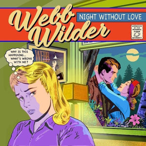 WEBB WILDER | NIGHT WITHOUT LOVE (DIGI)