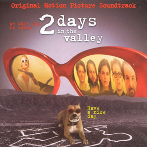 SOUNDTRACK | 2 DAYS IN THE VALLEY