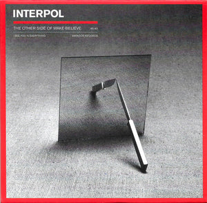 INTERPOL | OTHER SIDE OF MAKE - BELIEVE (DIGI)