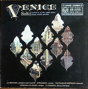 VERDI / ROSSINI / OFFENBACH / PONCHIELLI | VENICE - ORCH ROYAL OPERA HOUSE COVENT GARDEN SOLTI