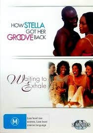 HOW STELLA GOT HER GROOVE BACK / WAITING TO EXHALE