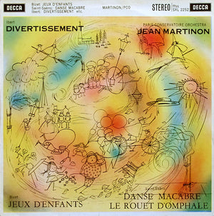 IBERT / BIZET / SAINT-SAENS | DIVERTISSEMNET / JEUX D'ENFANTS / DANSE MACABRE / LE ROUET D'OMPHALE - PARIS CONSERVATOIRE MARTINON ED1