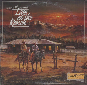 FLYING W WRANGLERS | LIVE AT THE RANCH
