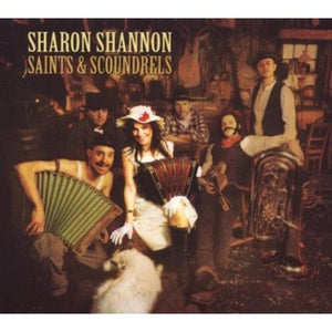 SHARON SHANNON | SAINTS AND SCOUNDRELS