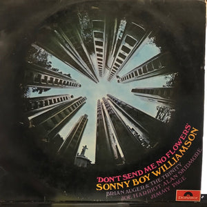 SONNY BOY WILLIAMSON | DONT SEND ME NO FLOWERS