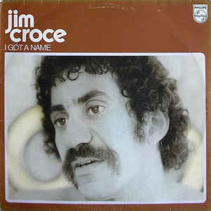 JIM CROCE | I GOT A NAME - NZ
