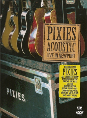 PIXIES ACOUSTIC - LIVE IN NEWPORT