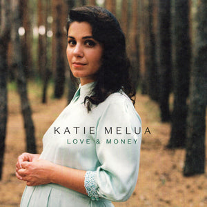 KATIE MELUA | LOVE AND MONEY