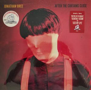 JONATHAN BREE | AFTER THE CURTAINS CLOSE - LTD EDITION RED VINYL