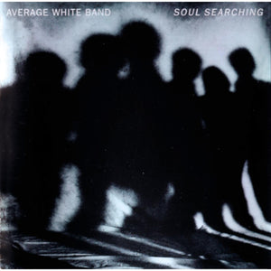 AVERAGE WHITE BAND | SOUL SEARCHING - US