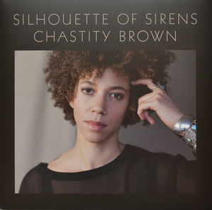 CHASTITY BROWN | SILHOUETTE OF SIRENS