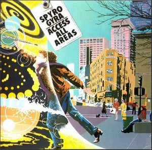 SPYRO GYRA | ACCESS ALL AREAS - 2LP GATEFOLD - US