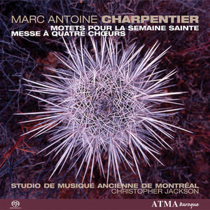 STUDIO DE MUSIQUE ANCIENNE DE MONTR AL^M. CHARPENTIER | MOTETS / MASS