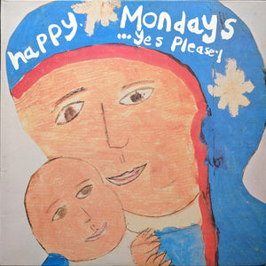 HAPPY MONDAYS | YES PLEASE