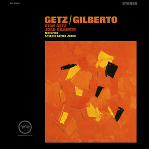 STAN GETZ / JOAO GILBERTO | GETZ / GILBERTO - US STEREO