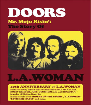 MR MOJO RISINS - THE STORY OF LA WOMAN