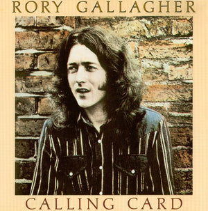 RORY GALLAGHER | CALLING CARD