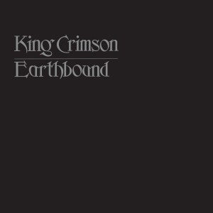 KING CRIMSON | EARTHBOUND (50TH ANNIVERSARY EDITION (VINYL)