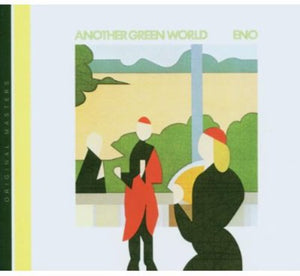 BRIAN ENO | ANOTHER GREEN WORLD (REMASTERED)